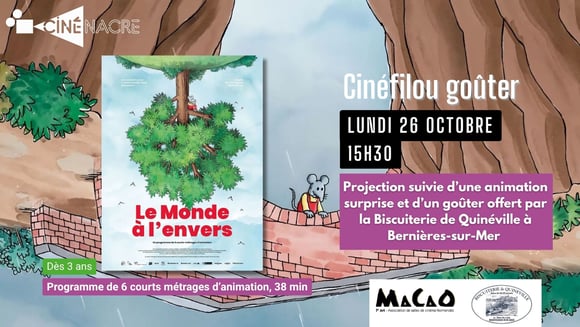 Le Monde à l'envers - Cinéfilou goûter (dès 3 ans)