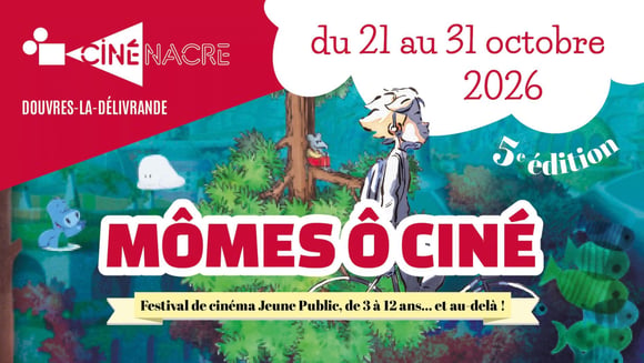 Festival Mômes Ô Ciné - 5ème édition