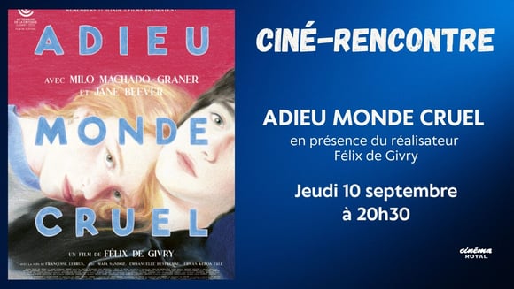 Ciné-Rencontre : "Adieu Monde Cruel", en présence du réalisateur
