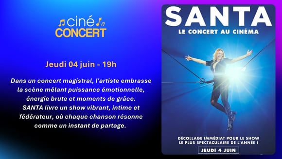 SANTA – Le Concert au cinéma