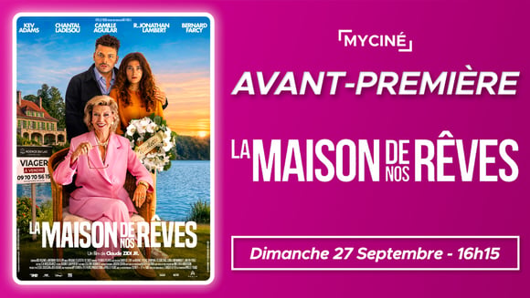 LA MAISON DE NOS RÊVES : Découvrez le en avant-première