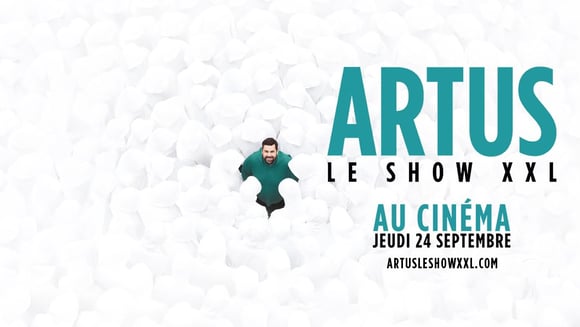 LE SHOW XXL - ARTUS