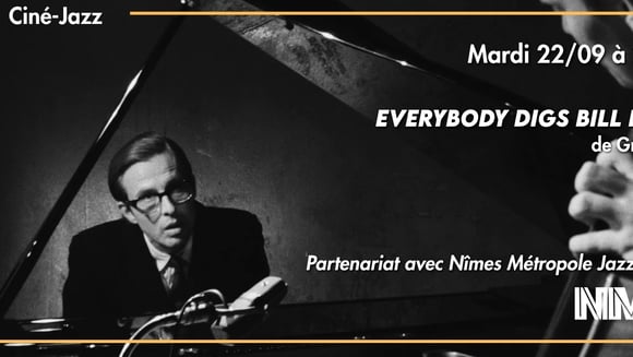 Ciné-Jazz Everybody Digs Bill Evans