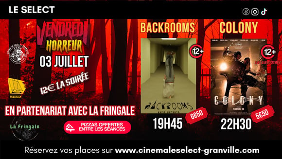 VENDREDI HORREUR: BACKROOMS & COLONY