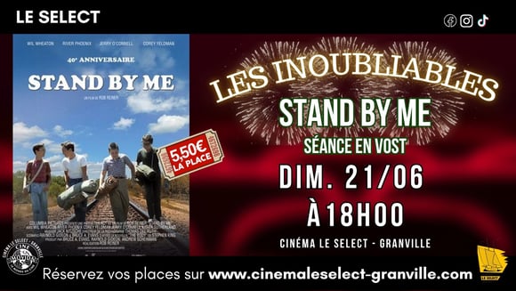 LES INOUBLIABLES: STAND BY ME