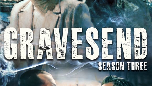 Gravesend Season 3