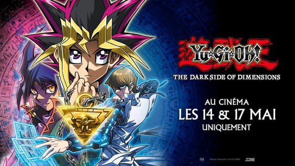 Ciné-Manga : Yu-Gi-Oh! - The Dark Side of Dimensions