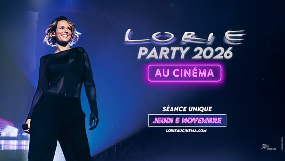 Ciné Concert : LORIE PARTY 2026 AU CINÉMA