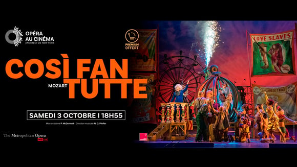 Opéra en direct - Cosi Fan Tutte