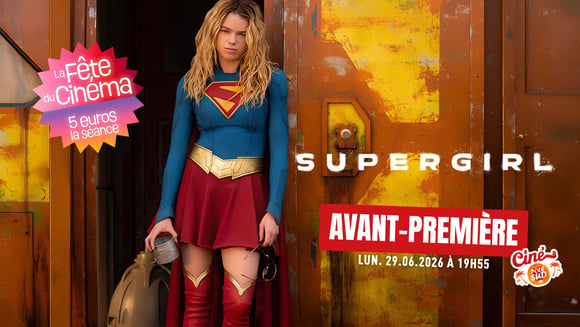 Supergirl - Avant-Première