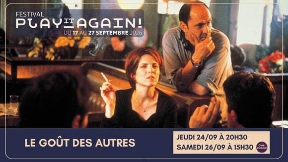 Festival Play it again: LE GOÛT DES AUTRES