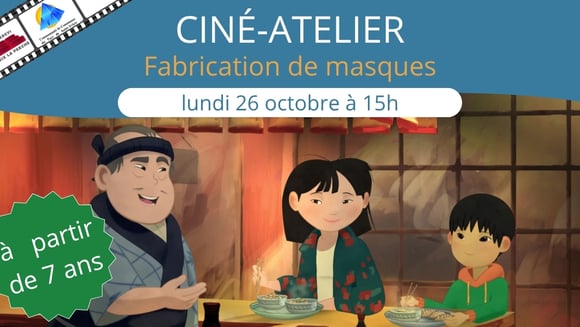 Ciné-goûter et atelier: Fabrication de masques avec MA FAMILLE DE SAMOURAÏS