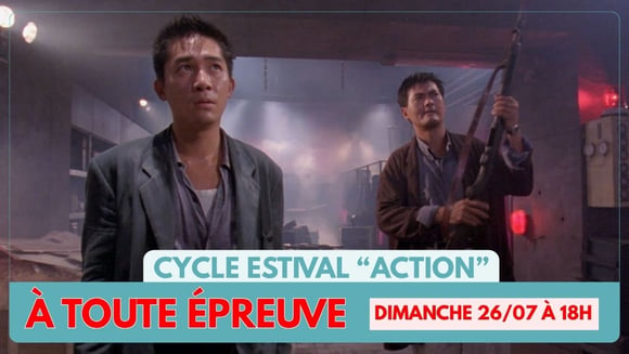 Cycle estival "action": À TOUTE ÉPREUVE" + jeu "cascades, explosions et fonds verts"