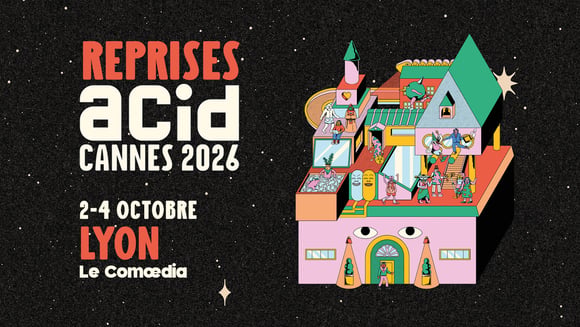 Reprises ACID - Cannes 2026