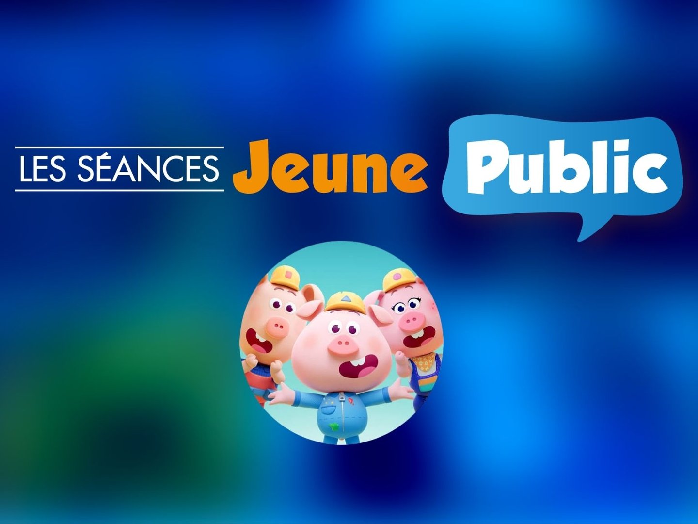 SÉANCES POUR LES TOUT-PETITS