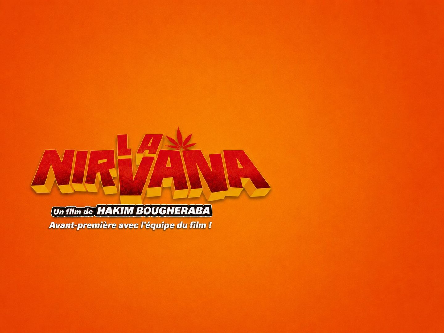 La Nirvana | Avant-première