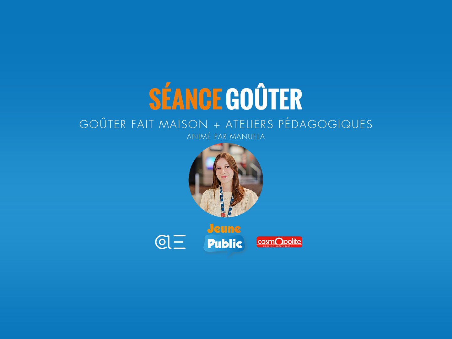 Séance GOUTER