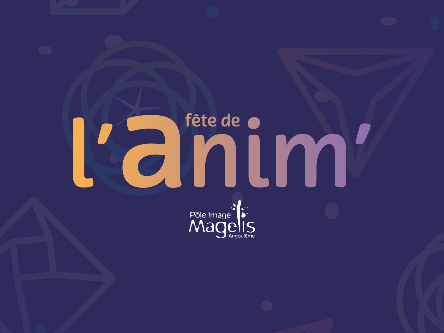 LA FETE DE L'ANIM'