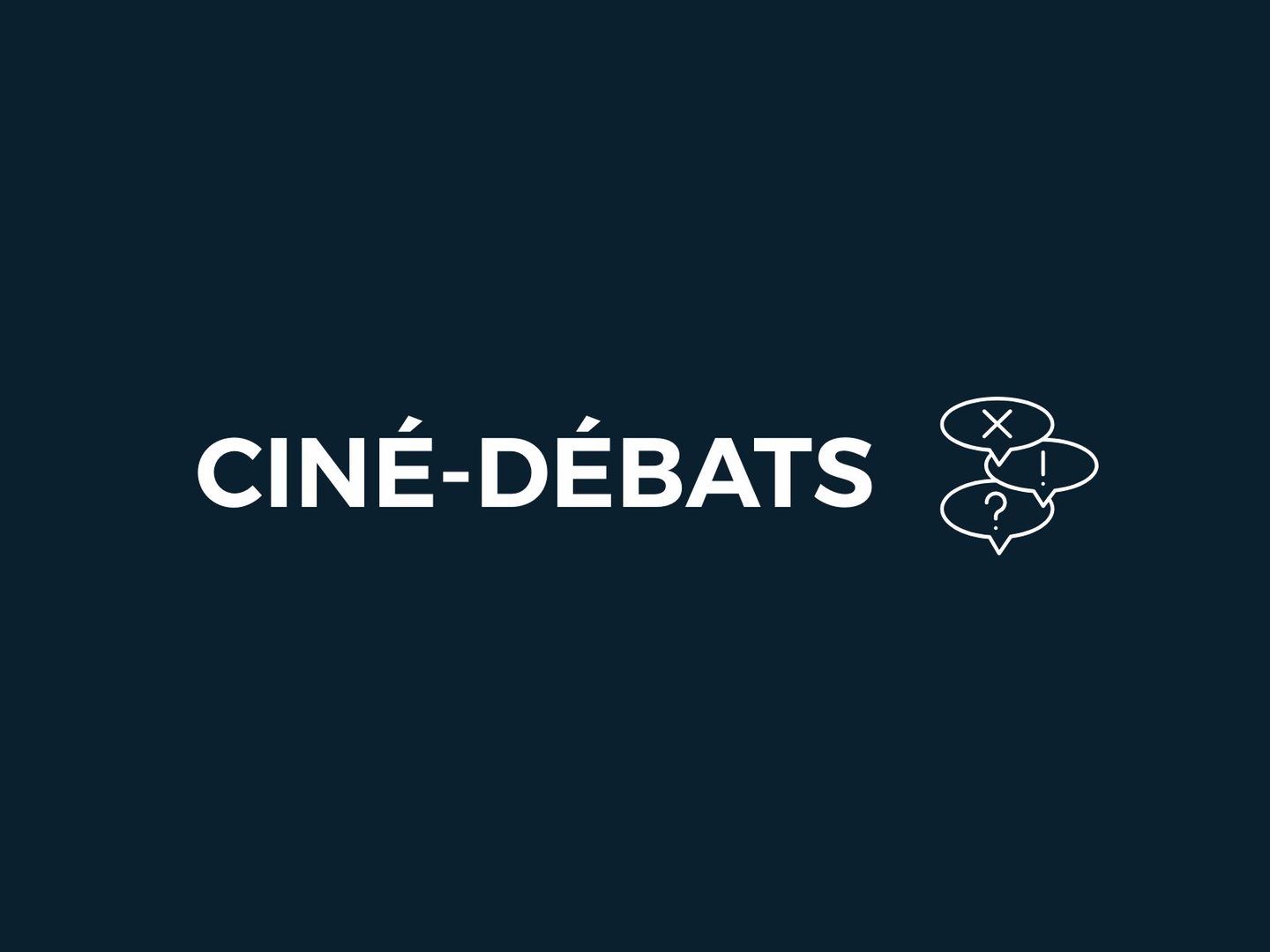 🗣️ Ciné-débats - Saison 2025-2026