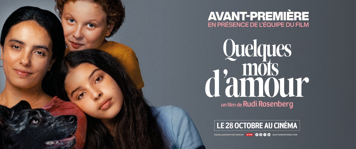 Avant - Première : Quelques Mots d'Amour en Présence de l'Equipe du Film