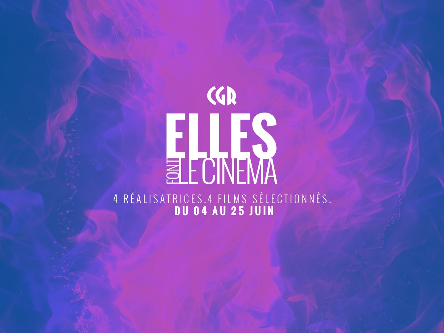 ELLES FONT LE CINÉMA - 1ère édition