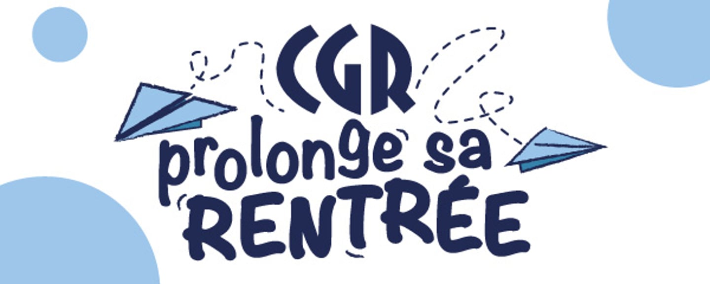 CGR prolonge sa rentrée !