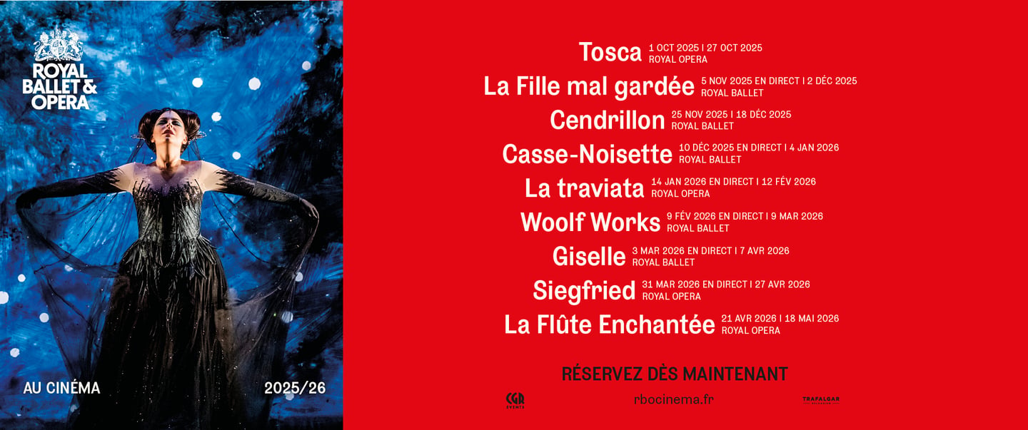 Saison Opéras & Ballets 2025-2026 : Royal Opera House