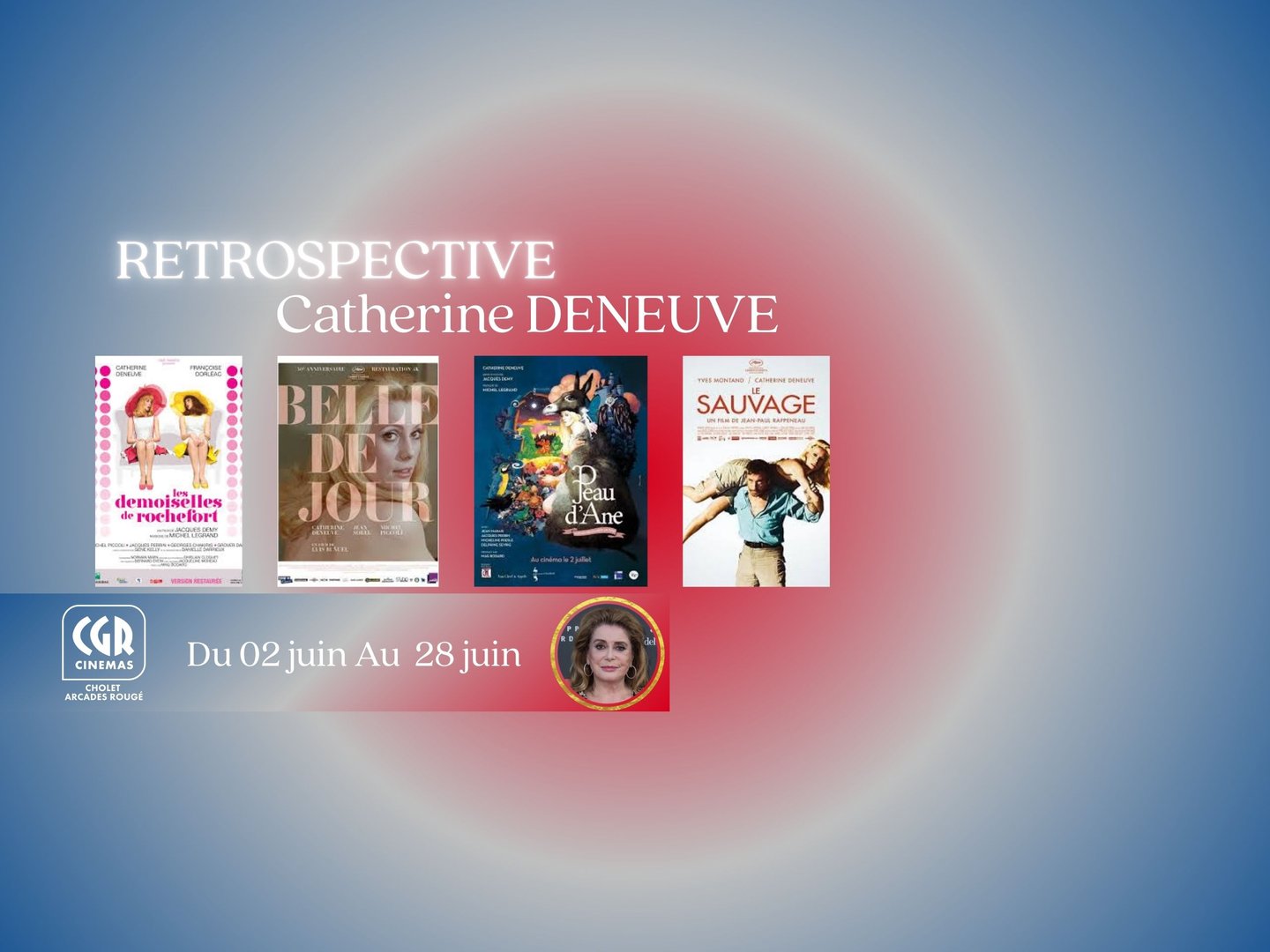 Rétrospective : Catherine Deneuve
