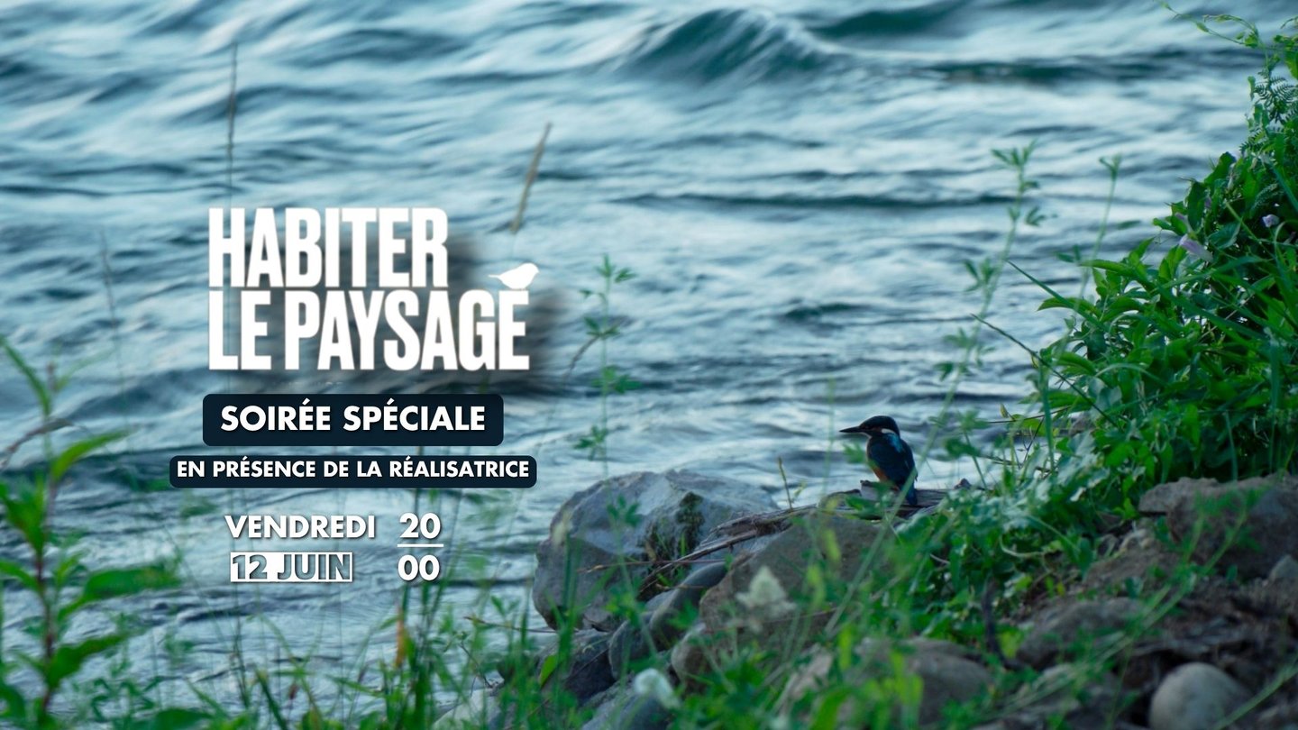 Séance Spéciale - Habiter le Paysage 