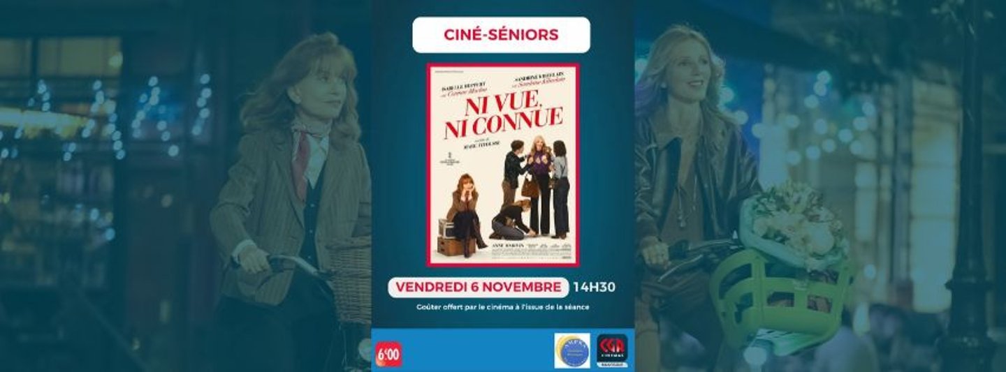 Ciné-senior "Ni vue ni connue" Vendredi 6 novembre 14h30