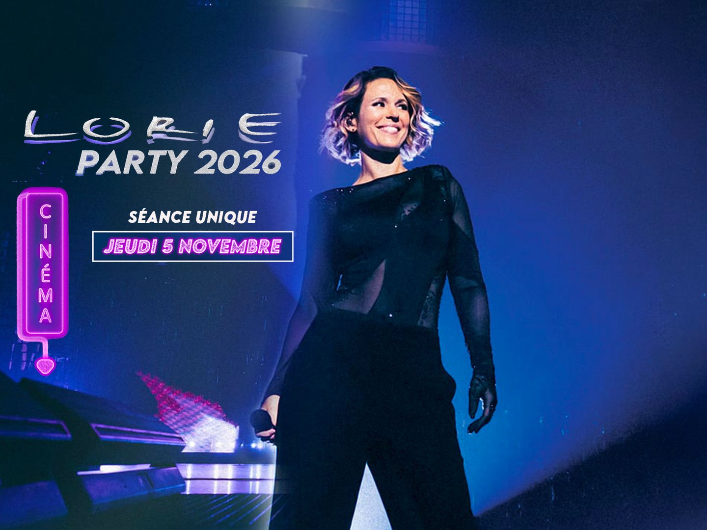 Lorie Party 2026 Au Cinéma