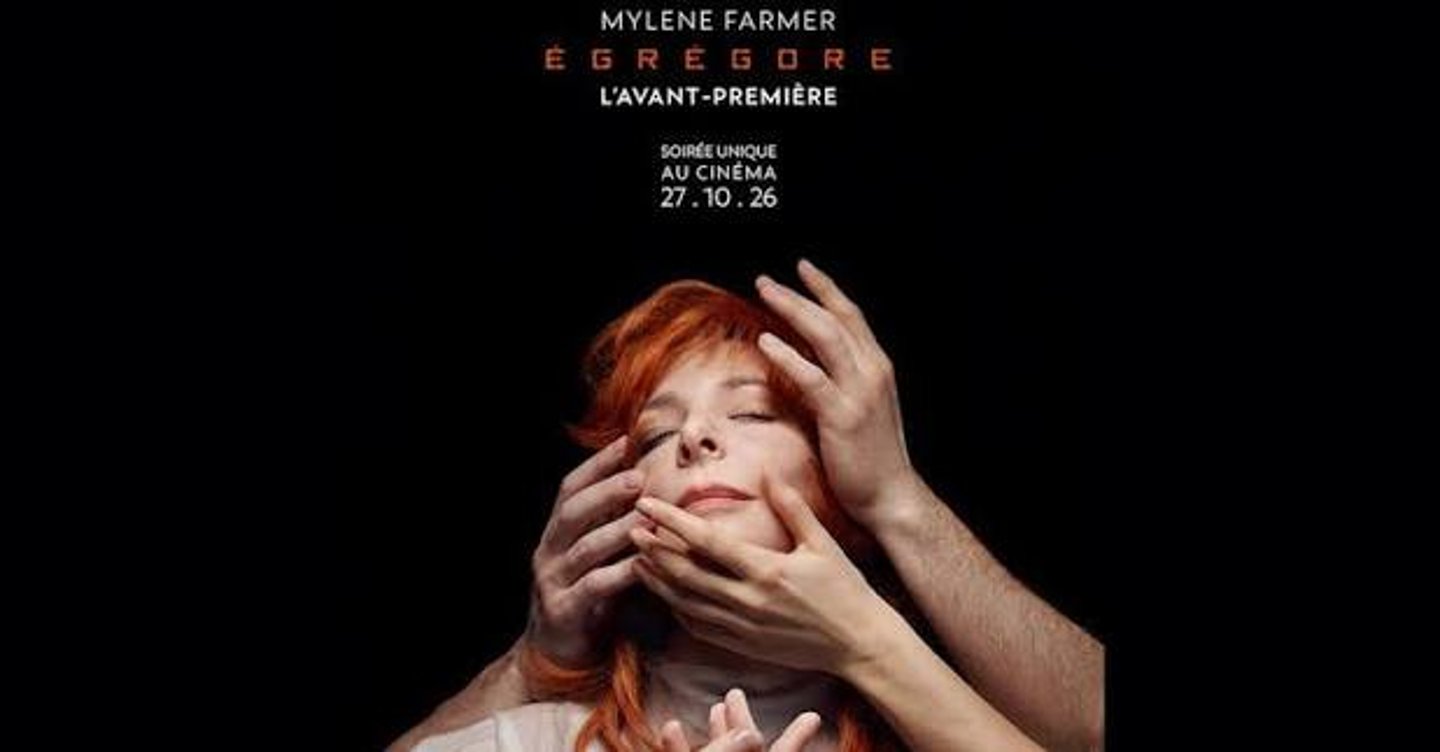 MYLÈNE FARMER – ÉGRÉGORE – L’AVANT-PREMIÈRE