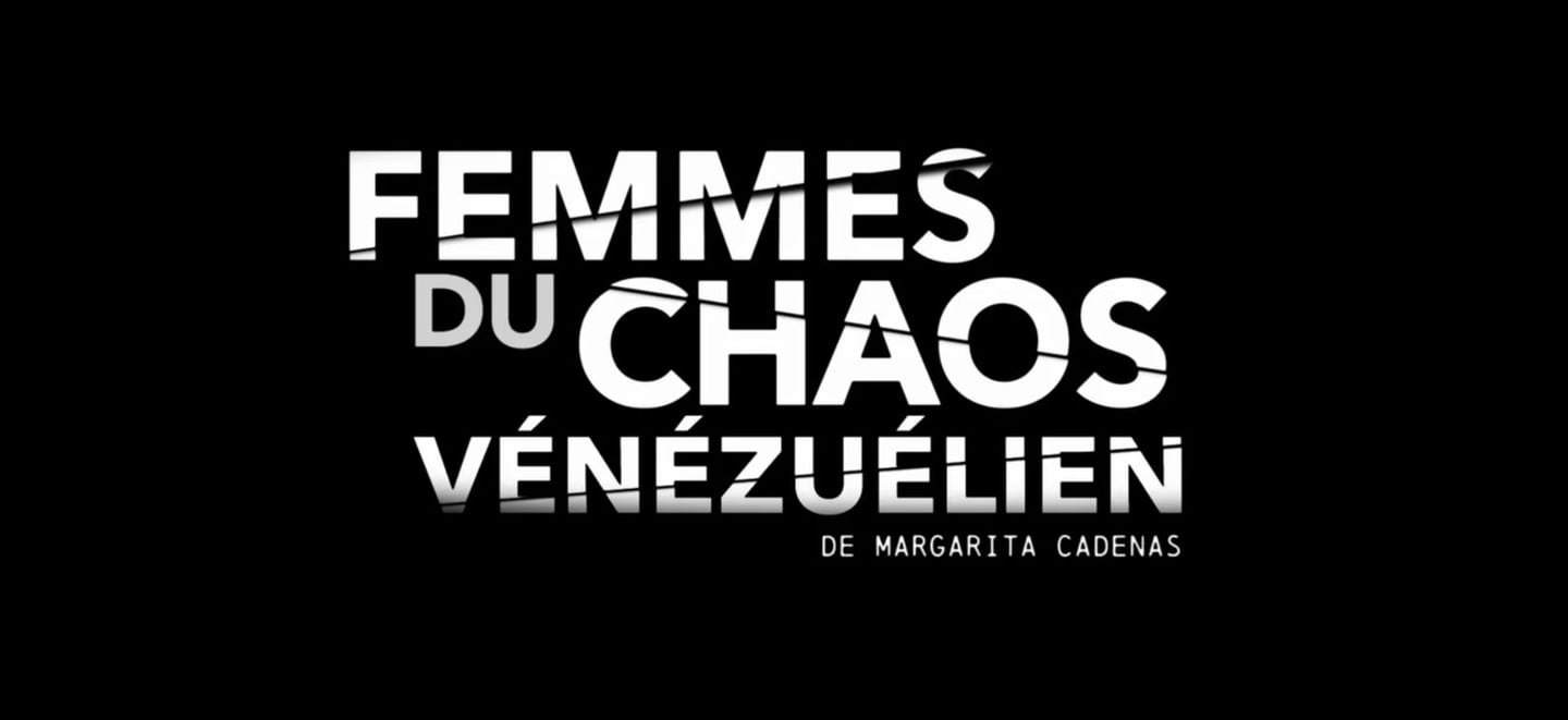 Ciné-débat : FEMMES DU CHAOS VENEZUELIEN