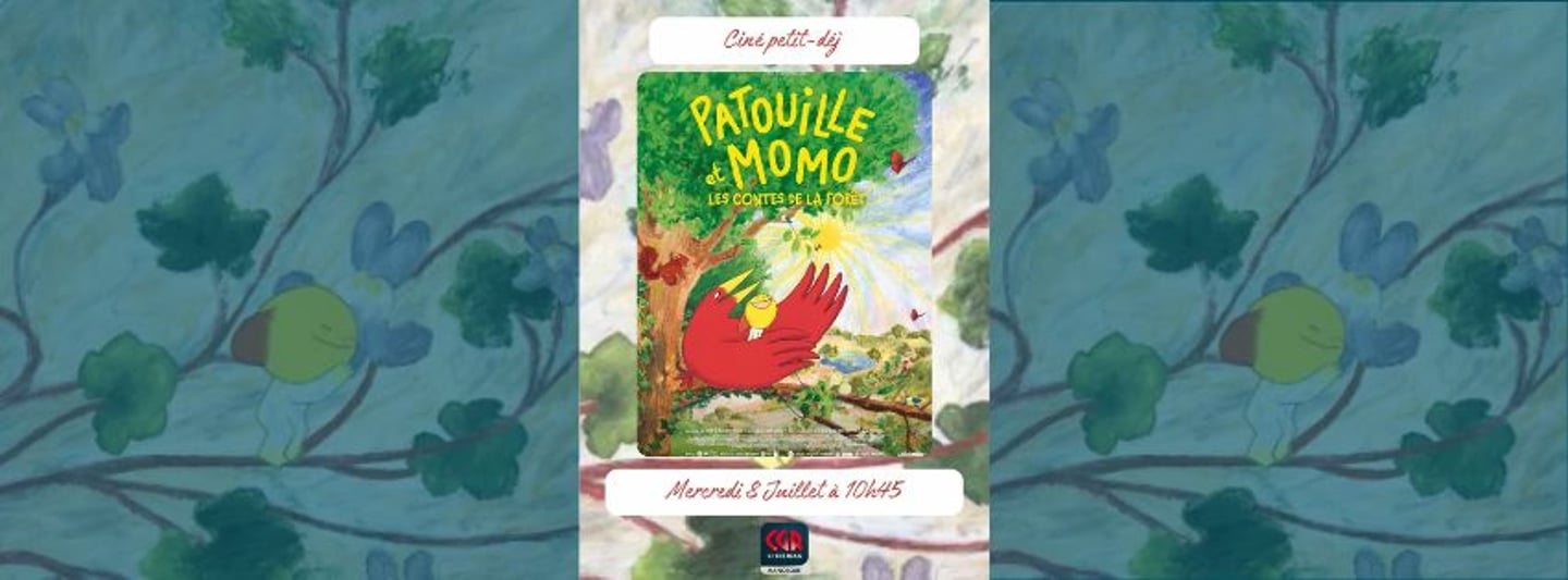 Ciné-petit dèj : "Patouille et Momo, les contes de la forêt" 🐦🐦🐦