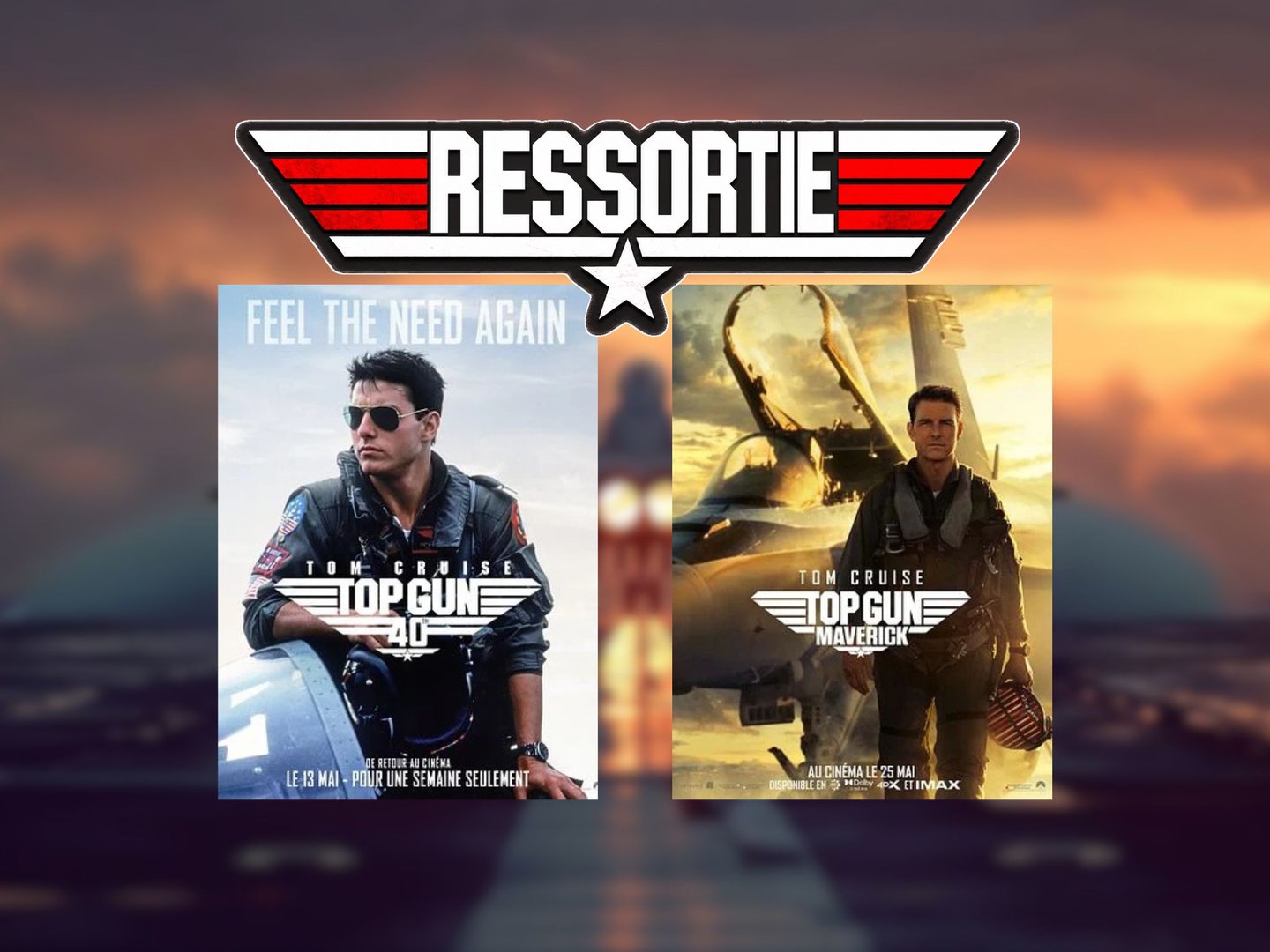 ✈ TOP GUN & TOP GUN MAVERICK ✈
