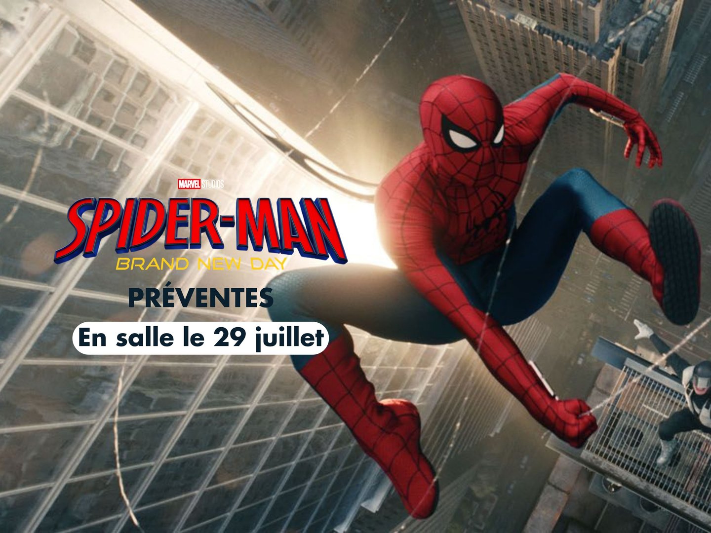 Préventes - "SPIDER-MAN : Brand New Day"