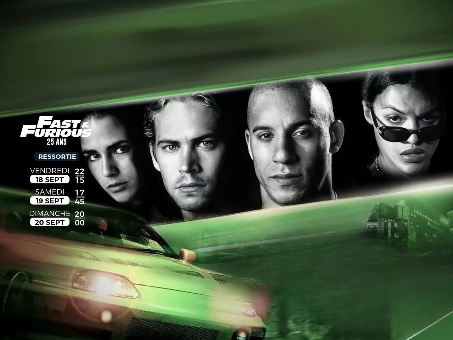 FAST & FURIOUS 25ème anniversaire