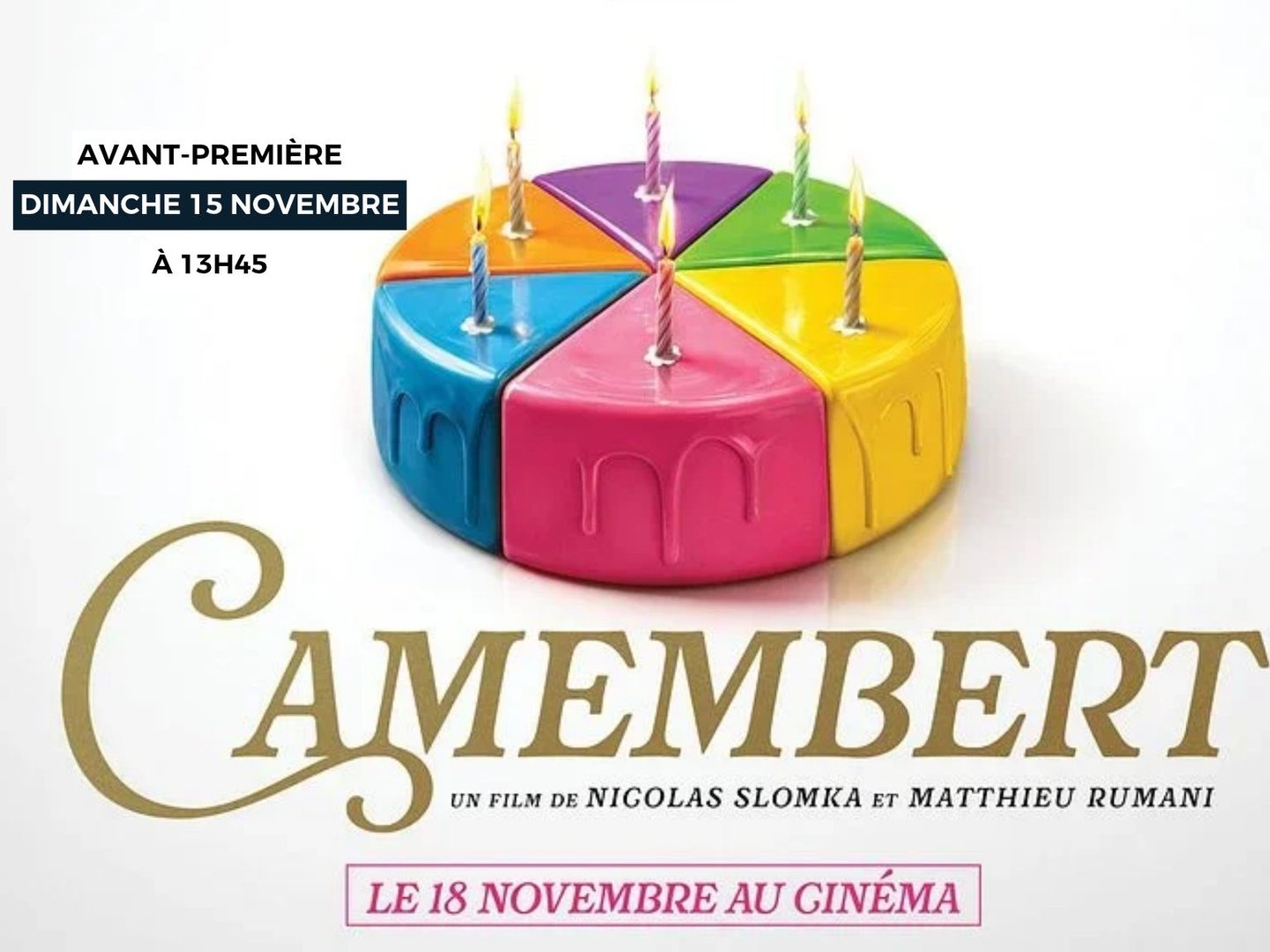 AVANT-PREMIÈRE CAMEMBERT