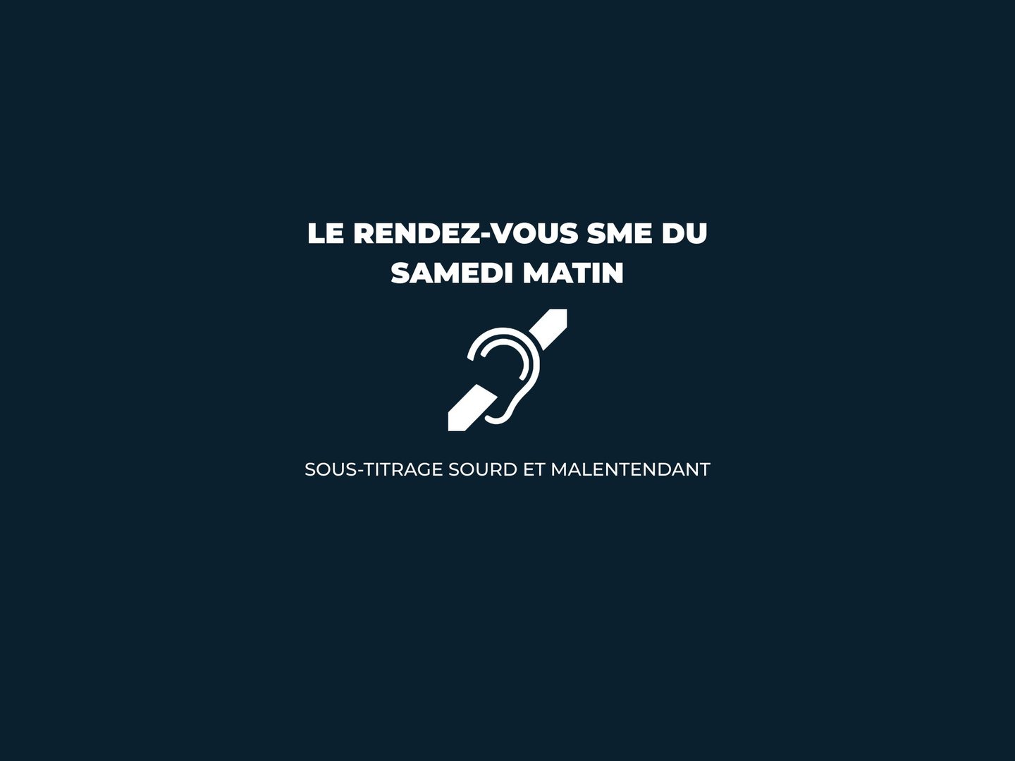Le Rendez-vous SME du samedi matin
