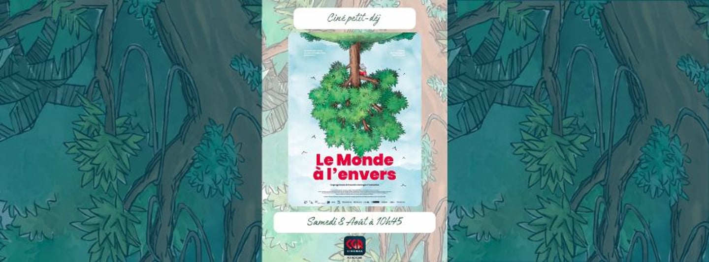 Ciné- petit dèj : Le monde à l'envers 🌳🐞🌳