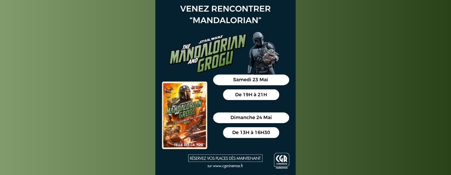 🌌 Viens rencontrer The Mandalorian avant ta séance du nouveau Star Wars ! 👽