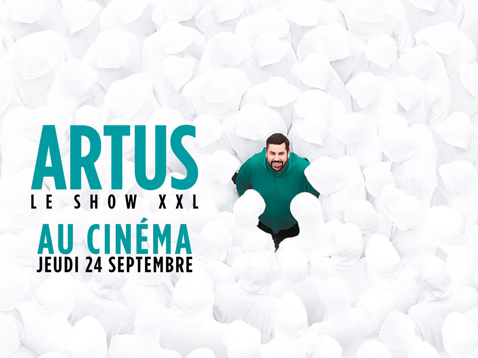 Artus - Le show XXL au cinéma 🎫