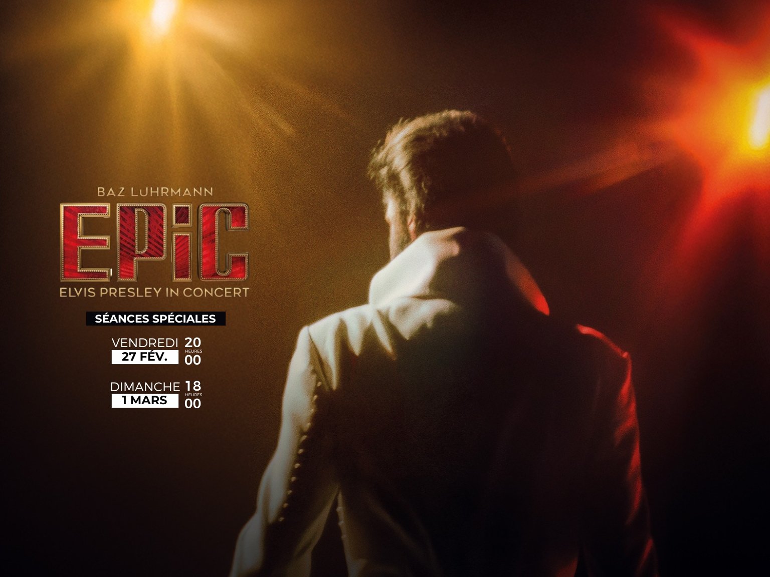 Séances spéciales : EPIC : ELVIS PRESLEY IN CONCERT