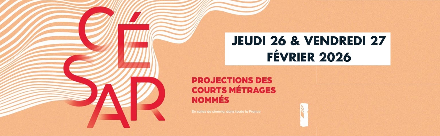 LES COURTS METRAGES NOMMES AUX CESAR 2026