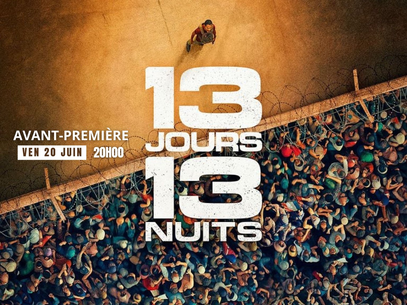 Avant-première - 13 jours 13 nuits