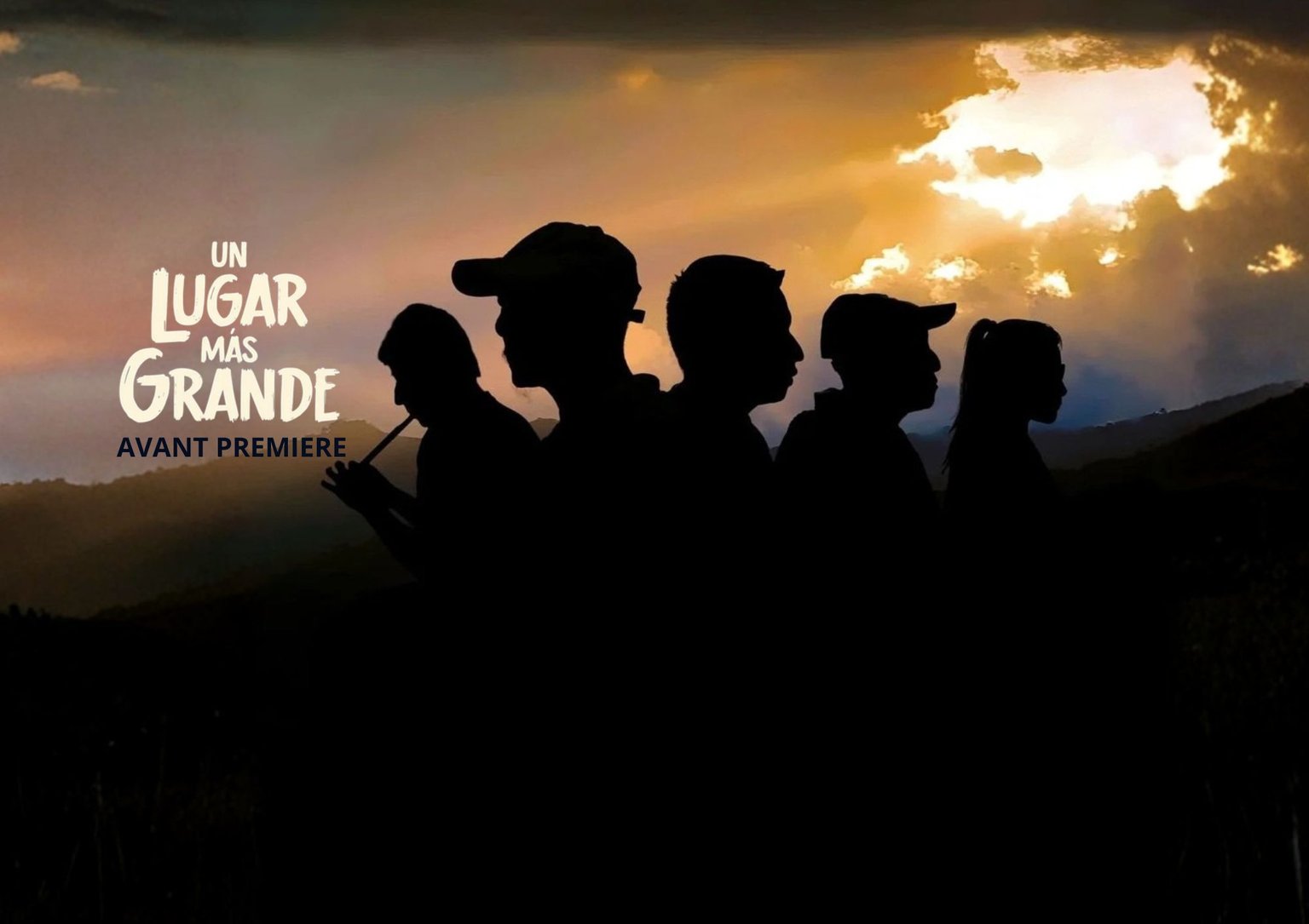 AVANT PREMIERE - UN LUGAR MAS GRANDE