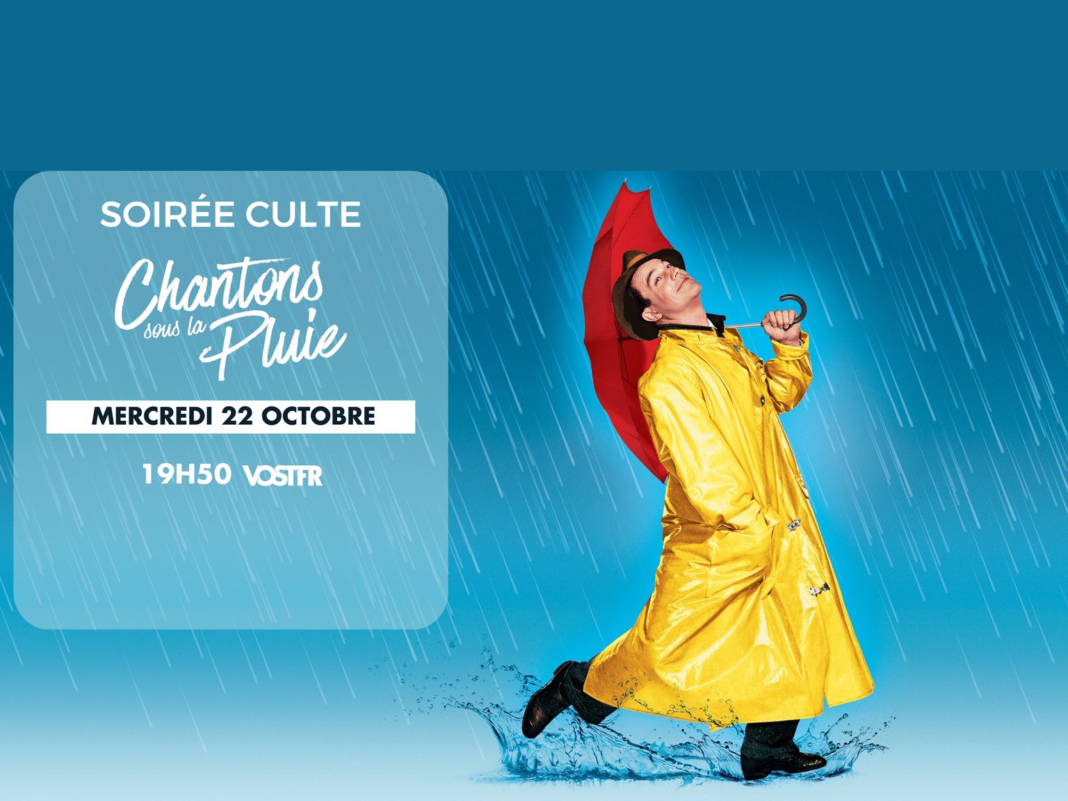 Soirée Culte : Chantons sous la pluie