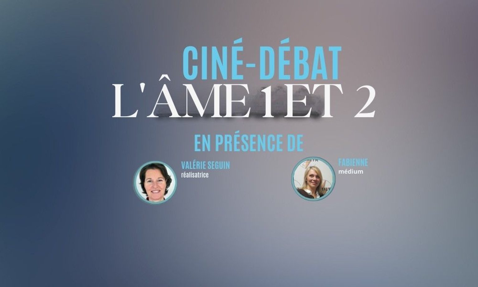 Ciné Débat: L'ÂME