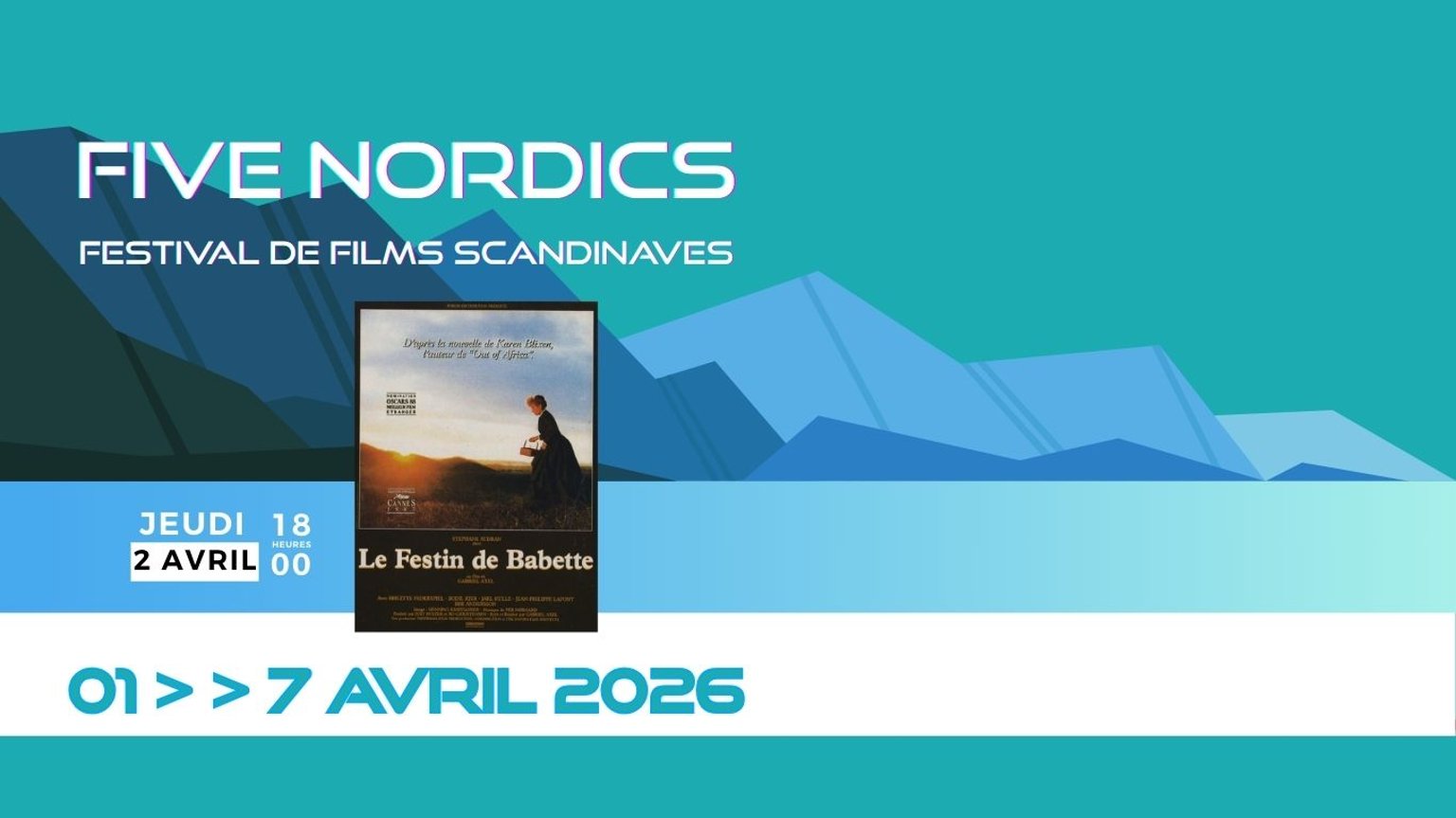 FESTIVAL FIVE NORDICS: "LE FESTIN DE BABETTE"