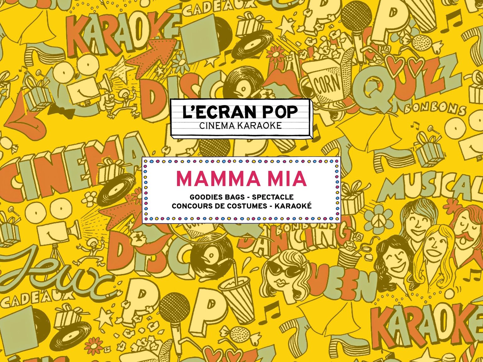 L'ÉCRAN POP - MAMMA MIA